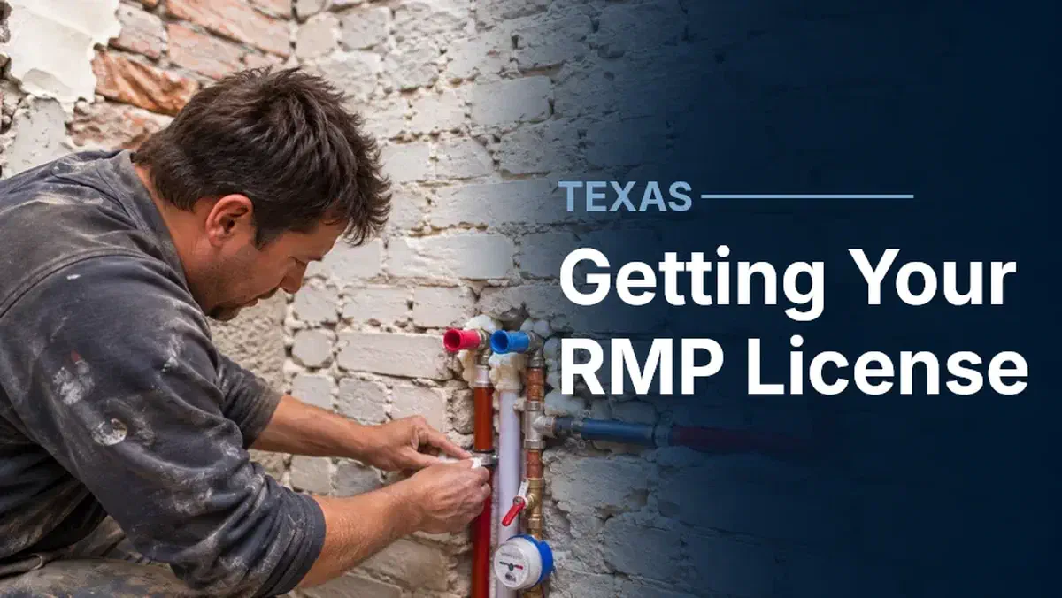 Plumber working on exposed pipes against a brick wall, beside “Getting Your RMP License” and the label “Texas.”